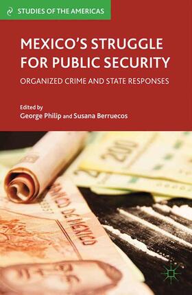 Berruecos / Philip |  Mexico¿s Struggle for Public Security | Buch |  Sack Fachmedien