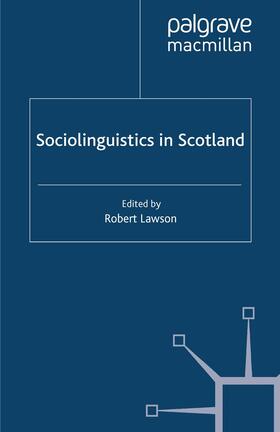 Lawson |  Sociolinguistics in Scotland | Buch |  Sack Fachmedien
