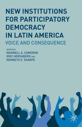 Sharpe / Cameron / Hershberg |  New Institutions for Participatory Democracy in Latin America | Buch |  Sack Fachmedien