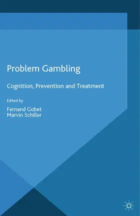 Schiller / Gobet |  Problem Gambling | Buch |  Sack Fachmedien