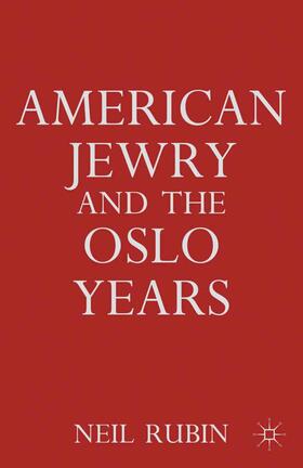Rubin |  American Jewry and the Oslo Years | Buch |  Sack Fachmedien