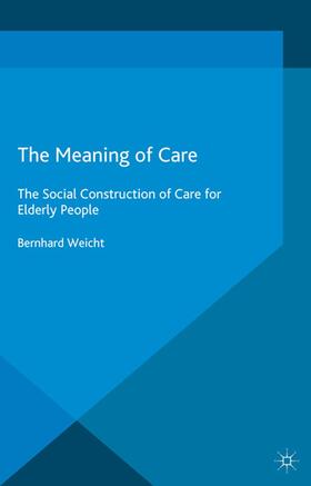 Weicht |  The Meaning of Care | Buch |  Sack Fachmedien