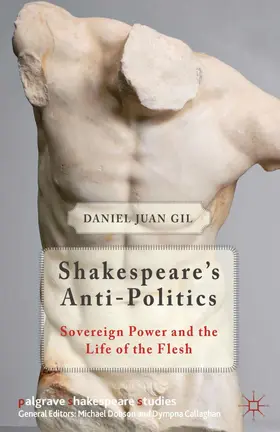 Gil |  Shakespeare's Anti-Politics | Buch |  Sack Fachmedien