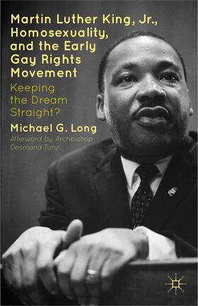 Long / Tutu |  Martin Luther King Jr., Homosexuality, and the Early Gay Rights Movement | Buch |  Sack Fachmedien