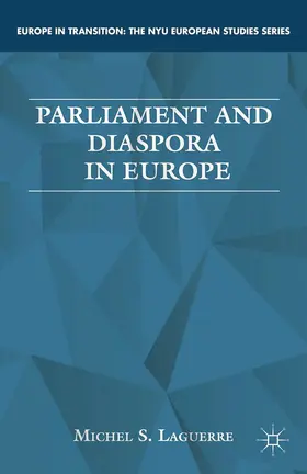 Laguerre |  Parliament and Diaspora in Europe | Buch |  Sack Fachmedien