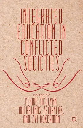 Zembylas |  Integrated Education in Conflicted Societies | Buch |  Sack Fachmedien