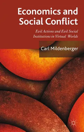 Mildenberger |  Economics and Social Conflict | Buch |  Sack Fachmedien