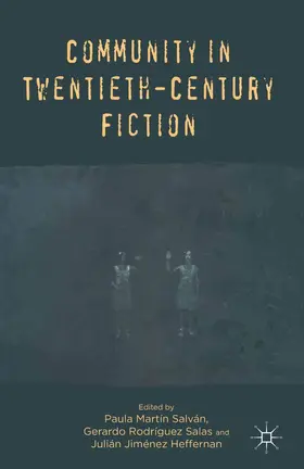 Salvan / Heffernan / Salas |  Community in Twentieth-Century Fiction | Buch |  Sack Fachmedien