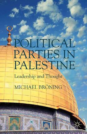 Bröning |  Political Parties in Palestine | Buch |  Sack Fachmedien