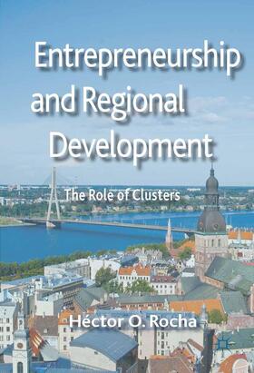 Rocha |  Entrepreneurship and Regional Development | Buch |  Sack Fachmedien