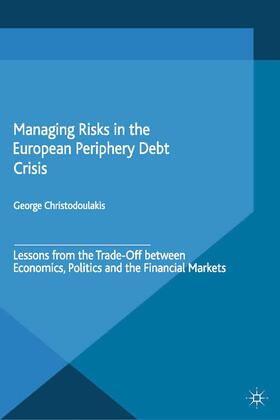 Christodoulakis |  Managing Risks in the European Periphery Debt Crisis | Buch |  Sack Fachmedien