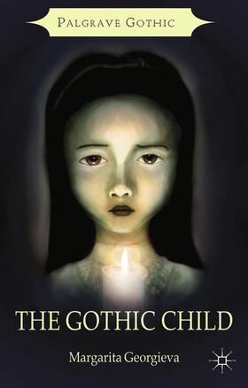 Georgieva |  The Gothic Child | Buch |  Sack Fachmedien