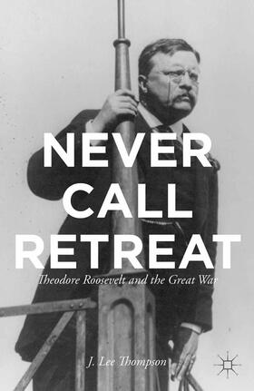 Thompson |  Never Call Retreat | Buch |  Sack Fachmedien