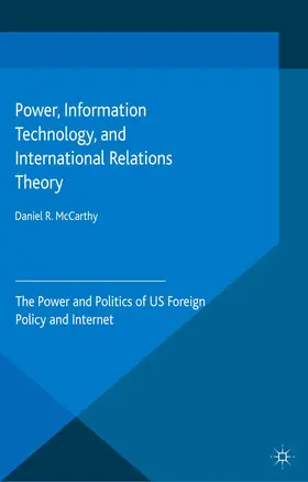 McCarthy |  Power, Information Technology, and International Relations Theory | Buch |  Sack Fachmedien