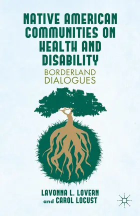 Locust / Lovern |  Native American Communities on Health and Disability | Buch |  Sack Fachmedien