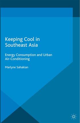 Sahakian |  Keeping Cool in Southeast Asia | Buch |  Sack Fachmedien