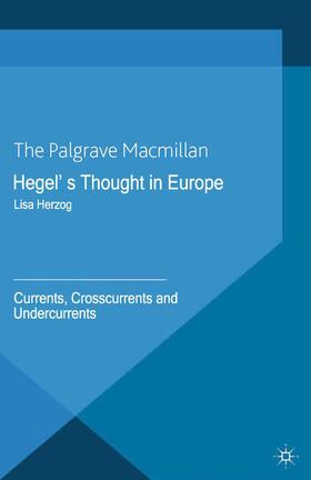 Herzog |  Hegel's Thought in Europe | Buch |  Sack Fachmedien