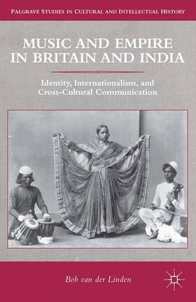van der Linden |  Music and Empire in Britain and India | Buch |  Sack Fachmedien