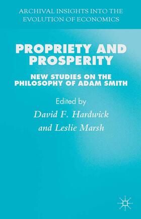 Hardwick / Marsh |  Propriety and Prosperity | Buch |  Sack Fachmedien