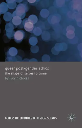 Nicholas |  Queer Post-Gender Ethics | Buch |  Sack Fachmedien