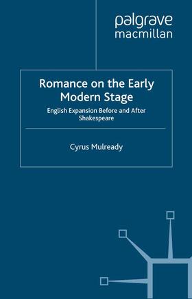 Mulready |  Romance on the Early Modern Stage | Buch |  Sack Fachmedien