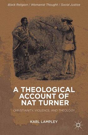 Lampley |  A Theological Account of Nat Turner | Buch |  Sack Fachmedien