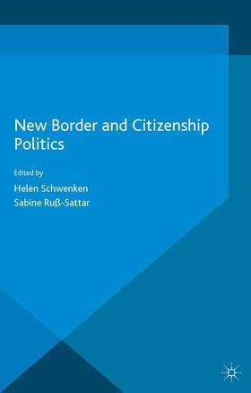 Russ / Schwenken / Loparo |  New Border and Citizenship Politics | Buch |  Sack Fachmedien