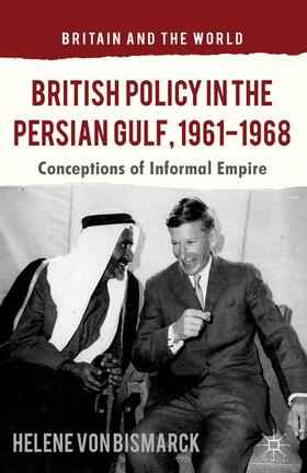 Loparo |  British Policy in the Persian Gulf, 1961-1968 | Buch |  Sack Fachmedien