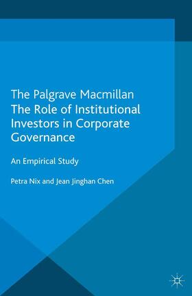 Chen / Nix |  The Role of Institutional Investors in Corporate Governance | Buch |  Sack Fachmedien