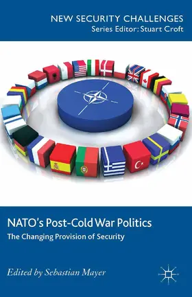 Mayer |  NATO¿s Post-Cold War Politics | Buch |  Sack Fachmedien