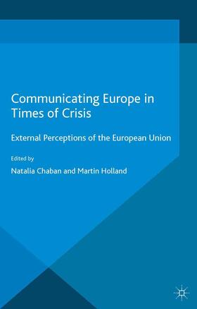 Chaban / Holland |  Communicating Europe in Times of Crisis | Buch |  Sack Fachmedien