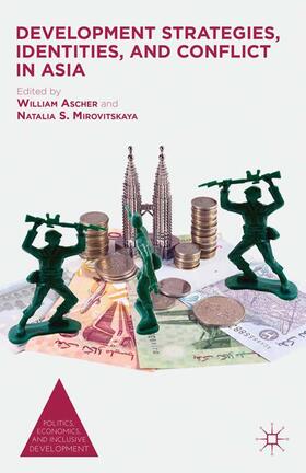 Mirovitskaya / Ascher |  Development Strategies, Identities, and Conflict in Asia | Buch |  Sack Fachmedien