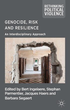 Parmentier / Ingelaere / Loparo |  Genocide, Risk and Resilience | Buch |  Sack Fachmedien