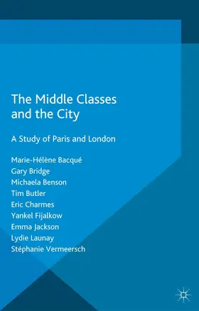 Bacqué / Bridge / Benson |  The Middle Classes and the City | Buch |  Sack Fachmedien