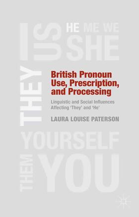 Paterson |  British Pronoun Use, Prescription, and Processing | Buch |  Sack Fachmedien