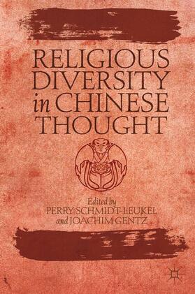 Gentz / Schmidt-Leukel |  Religious Diversity in Chinese Thought | Buch |  Sack Fachmedien