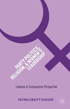 Loparo |  Party Politics, Religion, and Women's Leadership | Buch |  Sack Fachmedien