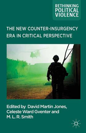 Ward Gventer / Smith / Jones |  The New Counter-insurgency Era in Critical Perspective | Buch |  Sack Fachmedien