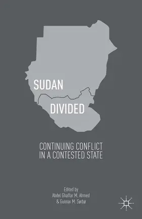 Ahmed / Sørbø |  Sudan Divided | Buch |  Sack Fachmedien