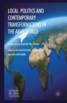 Bouziane / Hoffmann / Harders |  Local Politics and Contemporary Transformations in the Arab World | Buch |  Sack Fachmedien