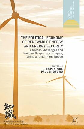 Midford / Moe |  The Political Economy of Renewable Energy and Energy Security | Buch |  Sack Fachmedien