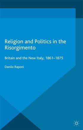 Raponi |  Religion and Politics in the Risorgimento | Buch |  Sack Fachmedien