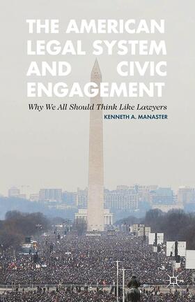 Manaster |  The American Legal System and Civic Engagement | Buch |  Sack Fachmedien
