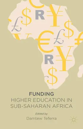 Teferra |  Funding Higher Education in Sub-Saharan Africa | Buch |  Sack Fachmedien