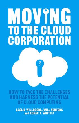 Willcocks / Whitley / Venters |  Moving to the Cloud Corporation | Buch |  Sack Fachmedien