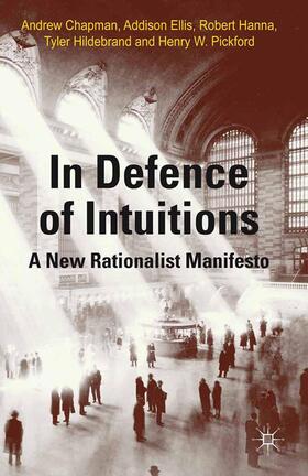 Chapman / Ellis / Pickford |  In Defense of Intuitions | Buch |  Sack Fachmedien