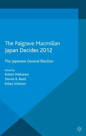 Pekkanen / Reed / Scheiner |  Japan Decides 2012 | Buch |  Sack Fachmedien