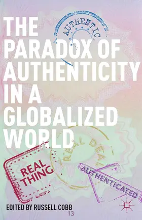 Cobb |  The Paradox of Authenticity in a Globalized World | Buch |  Sack Fachmedien