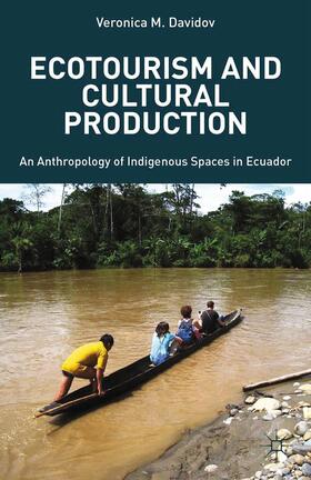 Davidov |  Ecotourism and Cultural Production | Buch |  Sack Fachmedien