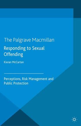 McCartan | Responding to Sexual Offending | Buch | 978-1-349-47099-0 | sack.de